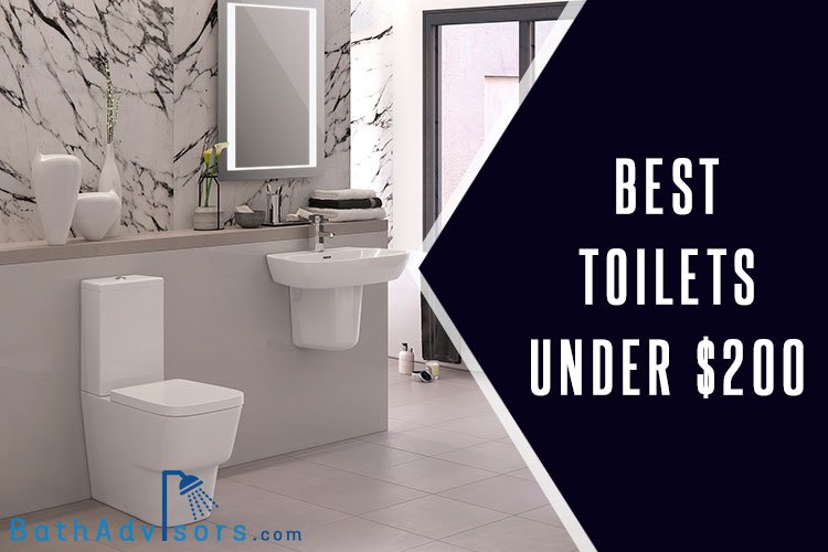 Best Toilets Under $200