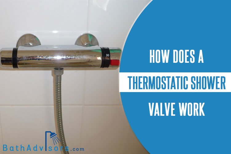 How Does a Thermostatic Shower Valve Work