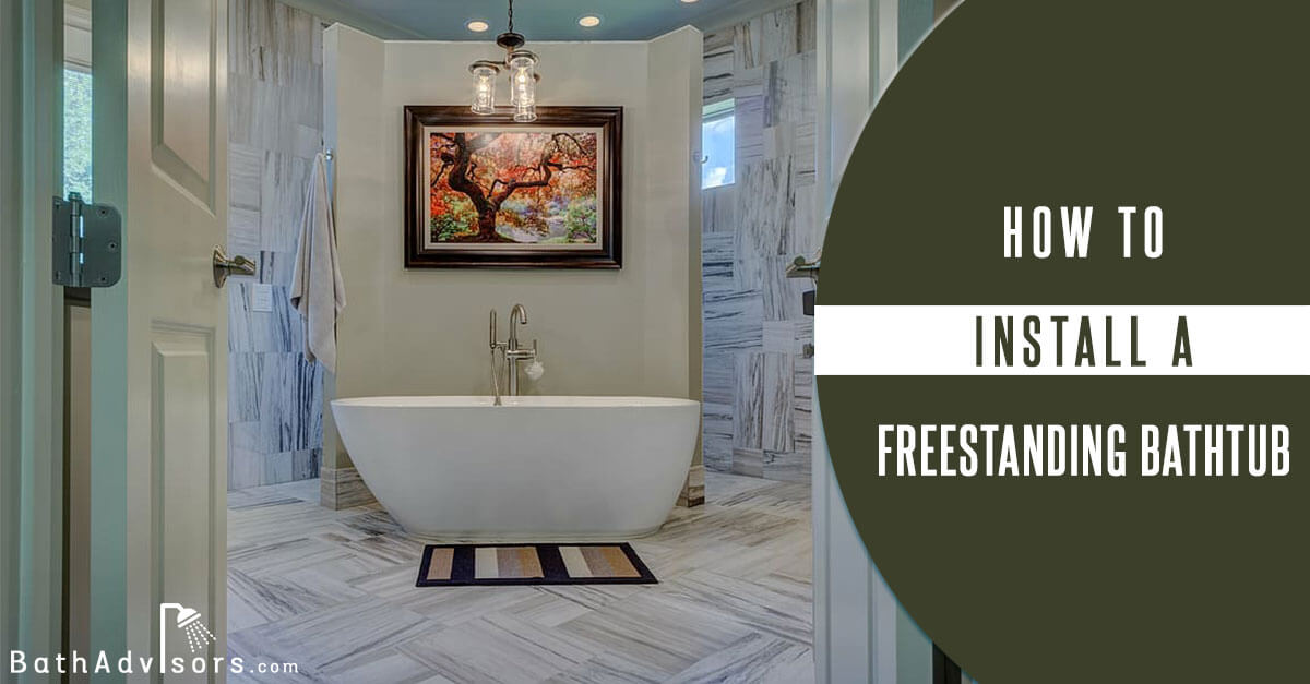 How to Install a Freestanding Bathtub