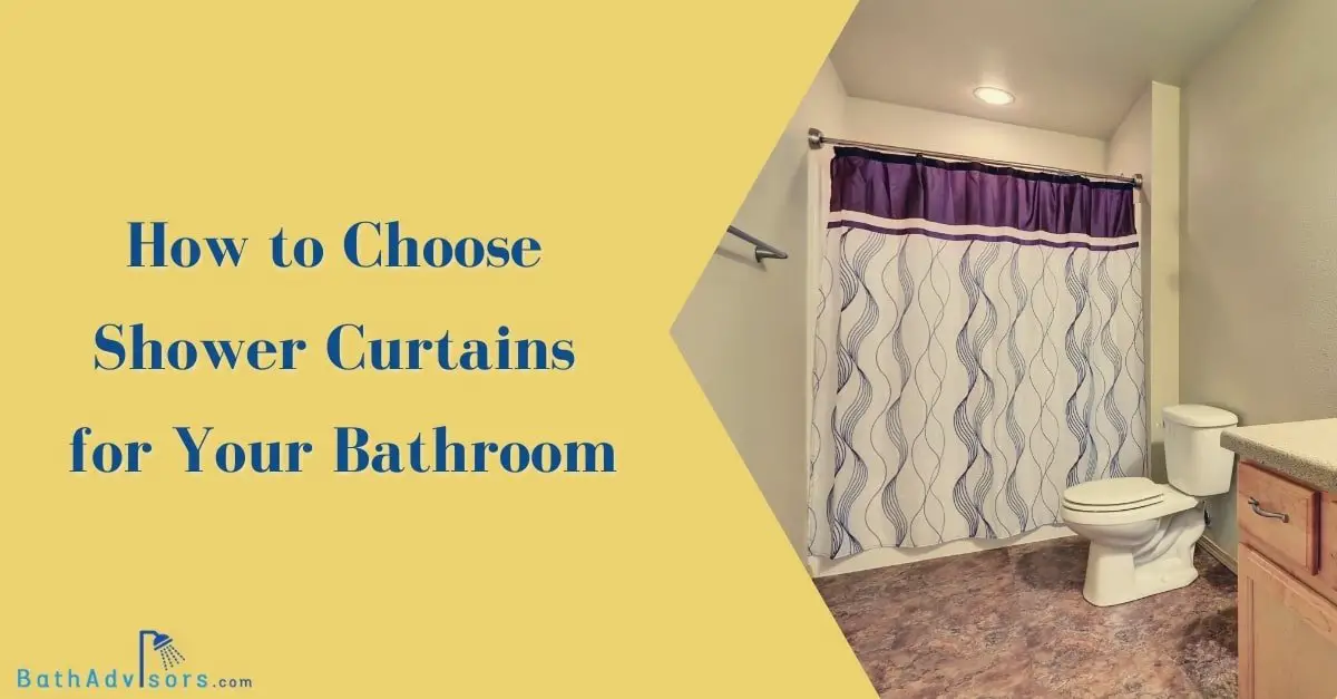 How to Choose Shower Curtains for your Bathroom