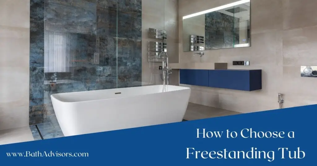 How to Choose a Freestanding Tub