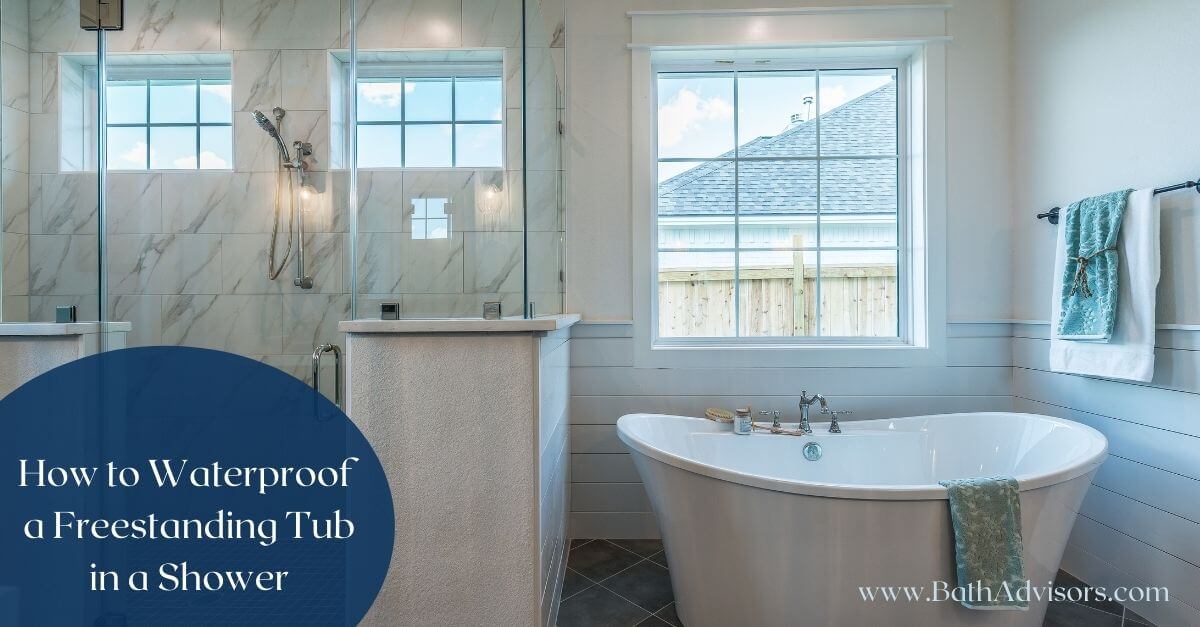 How to Waterproof a Freestanding Tub in a Shower