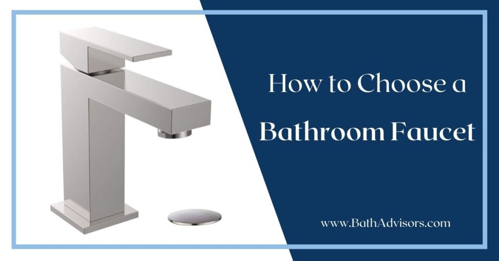 How to Choose a Bathroom Faucet