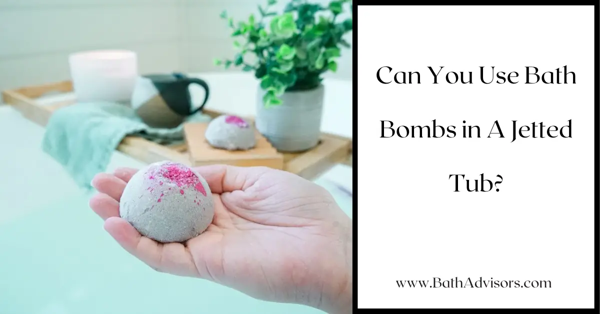 Can You Use Bath Bombs in A Jetted Tub